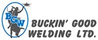 Buckin' Good Welding Ltd.